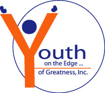Youth On the Edge...of Greatness, Inc.